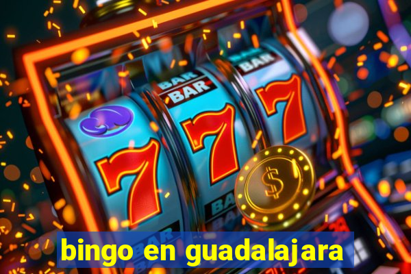 bingo en guadalajara