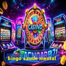 bingo saude mental