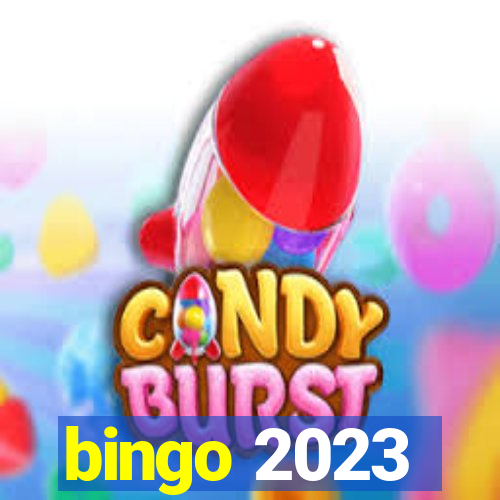 bingo 2023