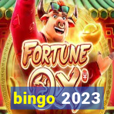 bingo 2023