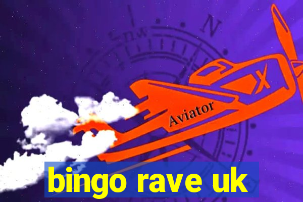 bingo rave uk