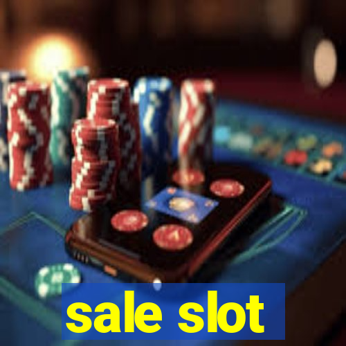 sale slot