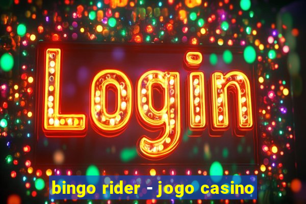 bingo rider - jogo casino