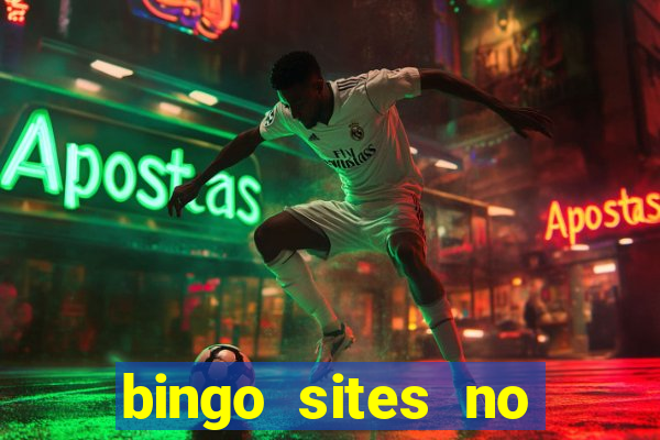 bingo sites no wagering requirements