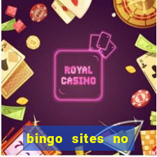 bingo sites no wagering requirements