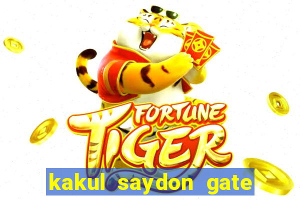 kakul saydon gate 3 bingo