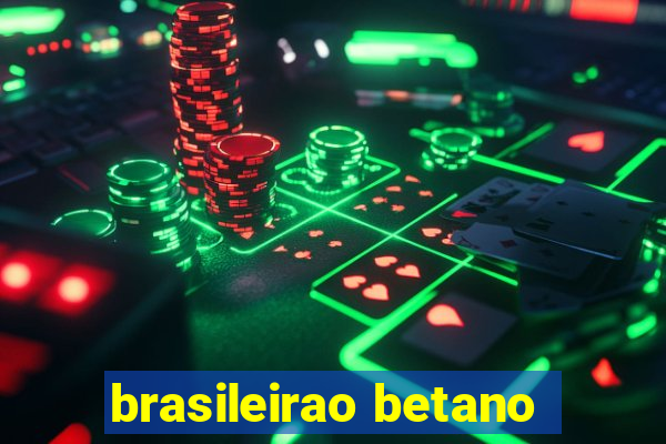 brasileirao betano