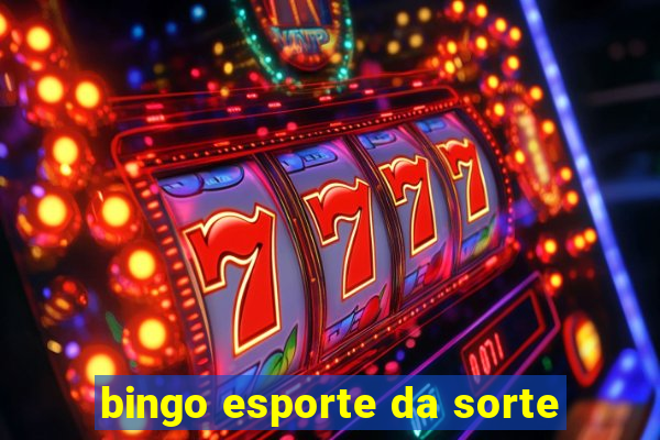 bingo esporte da sorte