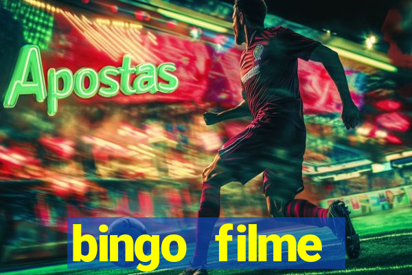 bingo filme assistir online