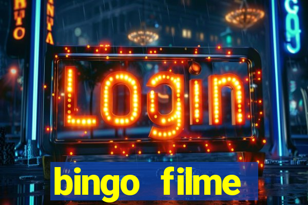 bingo filme assistir online