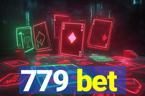 779 bet