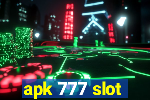 apk 777 slot