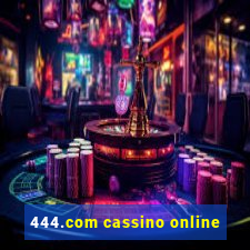 444.com cassino online