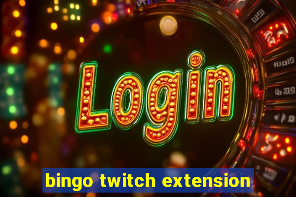 bingo twitch extension