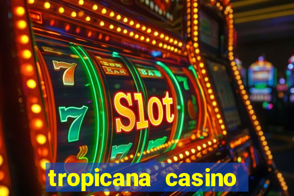 tropicana casino las vegas