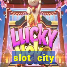 slot city оф?ц?йний сайт