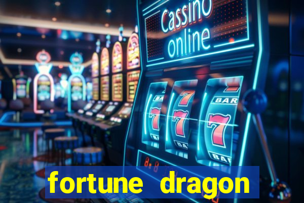 fortune dragon melhor horario