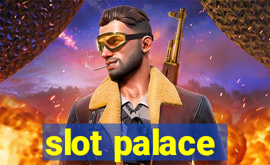 slot palace