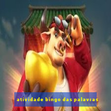 atividade bingo das palavras