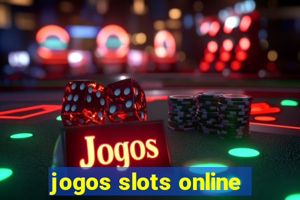 jogos slots online