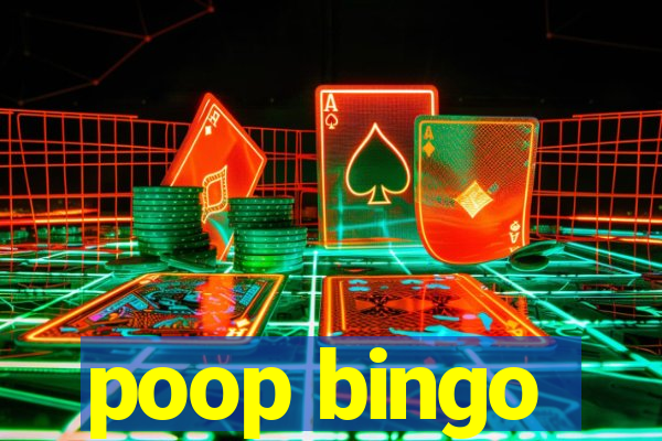 poop bingo