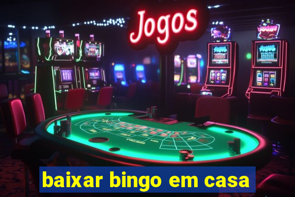 baixar bingo em casa