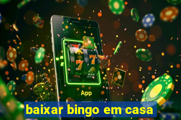 baixar bingo em casa