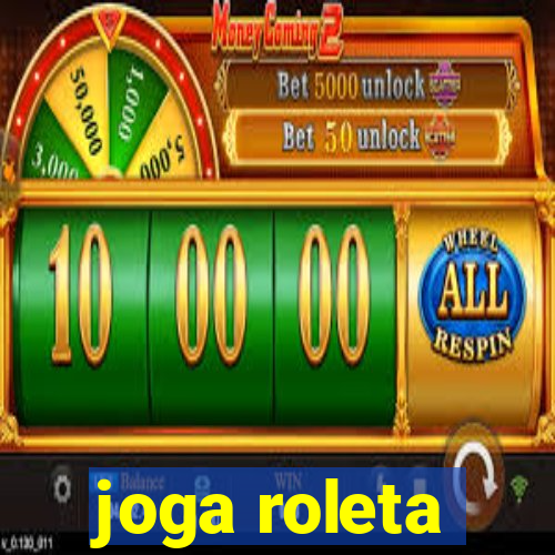 joga roleta