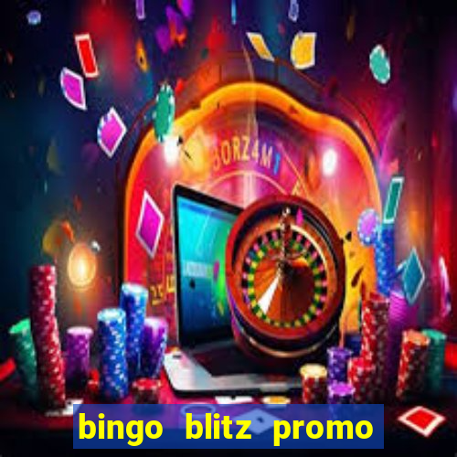 bingo blitz promo code 2023