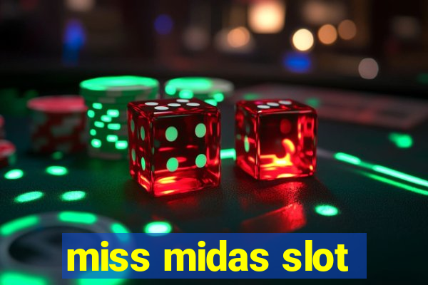 miss midas slot