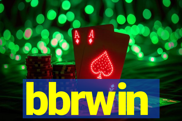 bbrwin