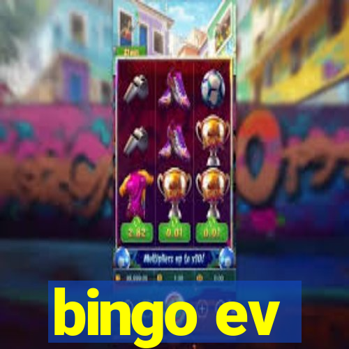 bingo ev