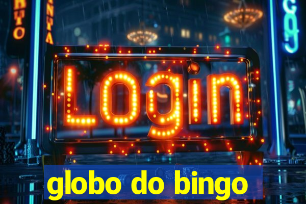 globo do bingo