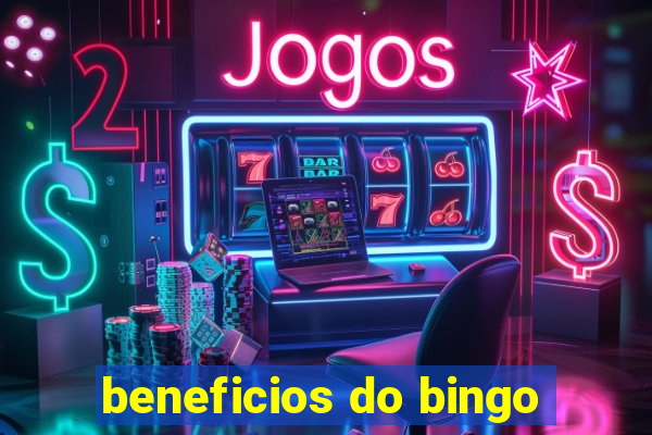 beneficios do bingo