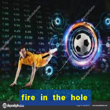 fire in the hole demo slot