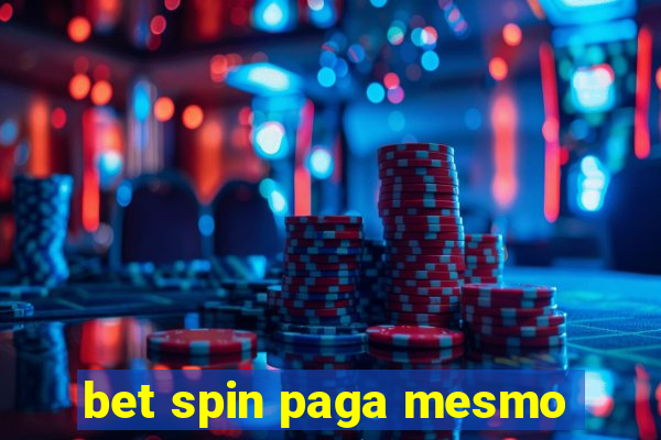 bet spin paga mesmo