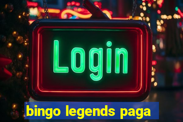 bingo legends paga