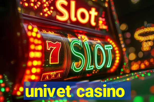 univet casino