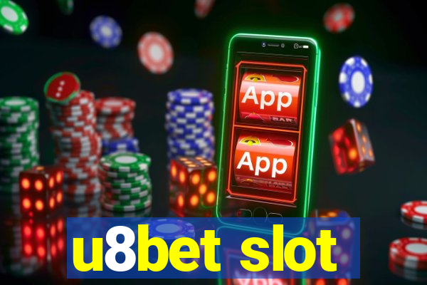 u8bet slot