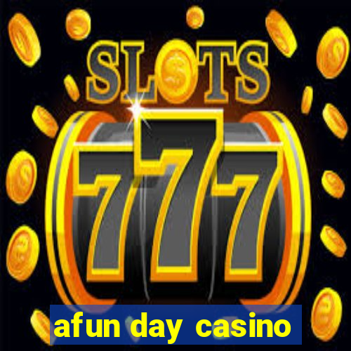 afun day casino