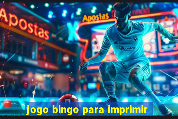 jogo bingo para imprimir