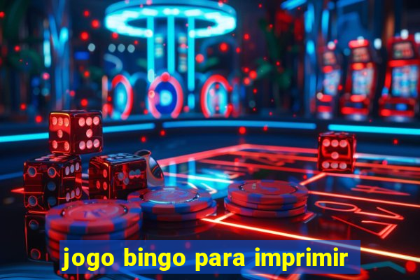 jogo bingo para imprimir