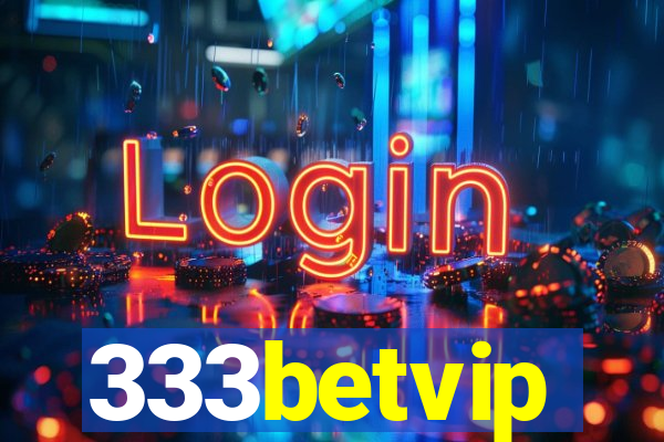 333betvip