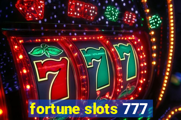 fortune slots 777