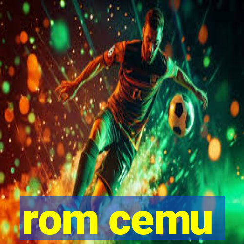 rom cemu