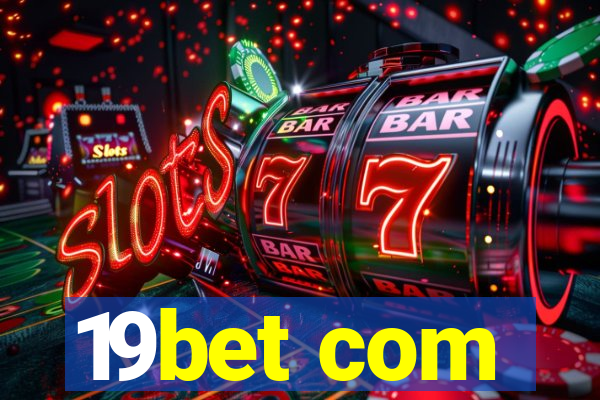 19bet com