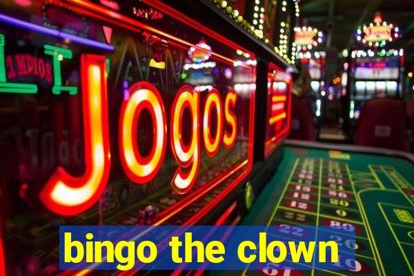 bingo the clown