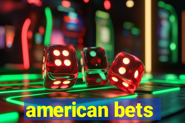 american bets