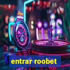 entrar roobet