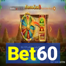 Bet60